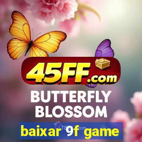 baixar 9f game
